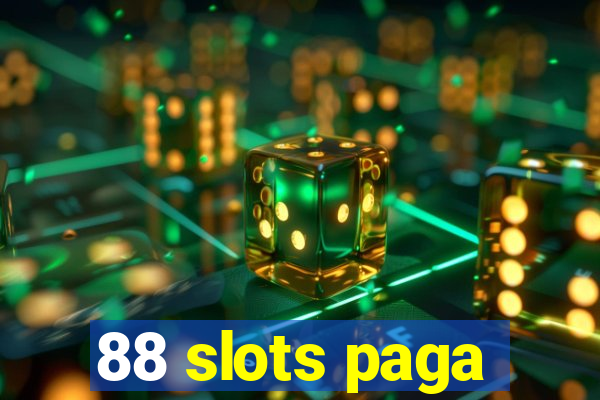 88 slots paga