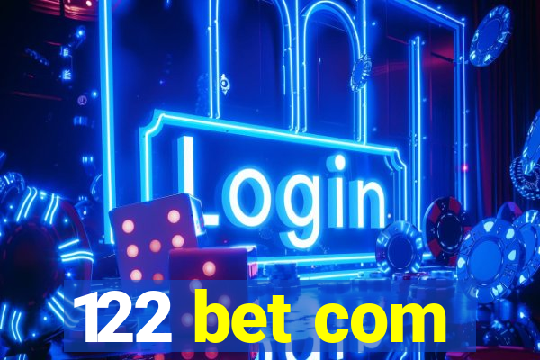 122 bet com