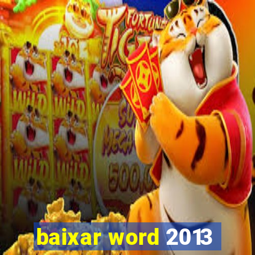 baixar word 2013