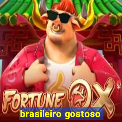 brasileiro gostoso