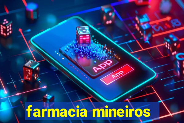 farmacia mineiros