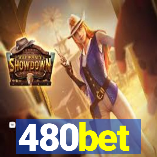 480bet