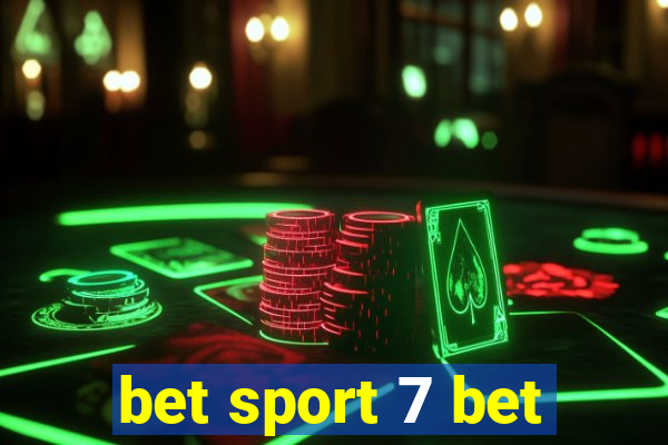 bet sport 7 bet