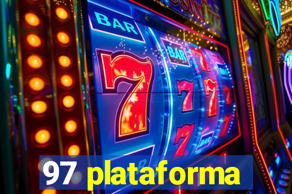 97 plataforma