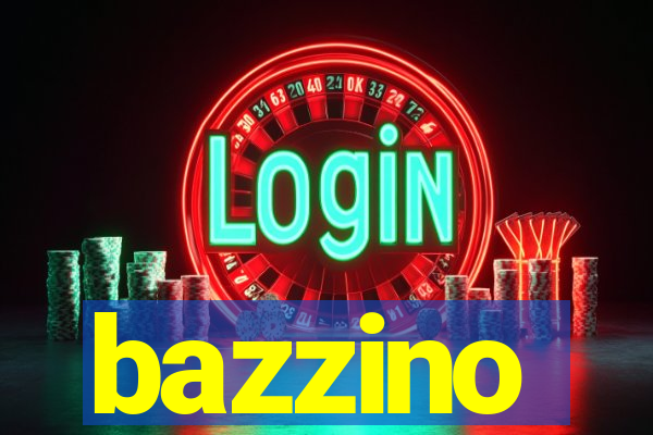 bazzino