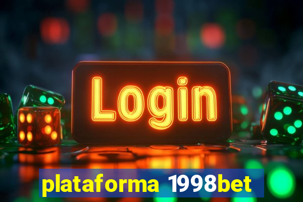 plataforma 1998bet