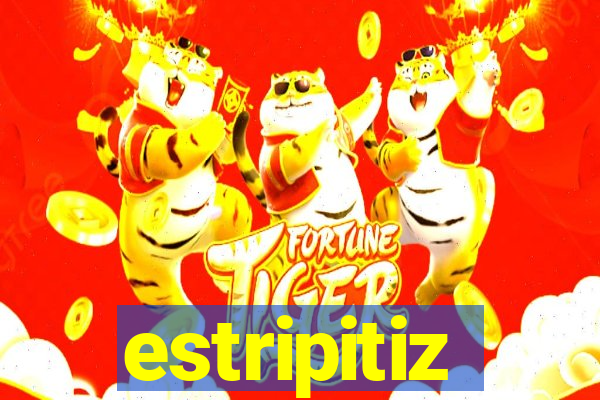 estripitiz