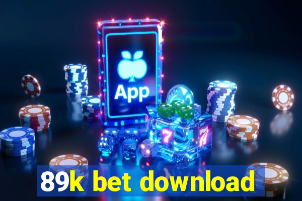 89k bet download