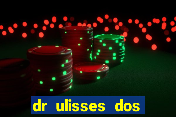 dr ulisses dos santos ortopedista