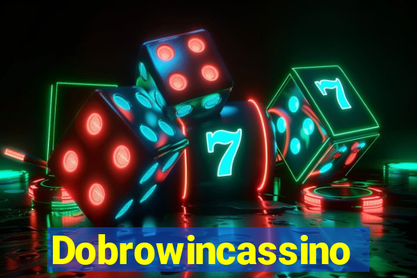 Dobrowincassino