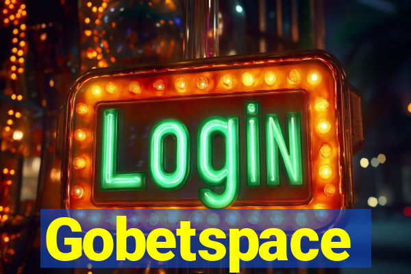 Gobetspace