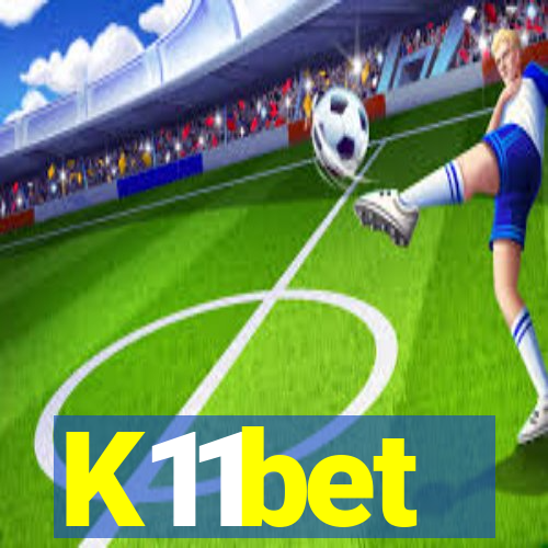 K11bet