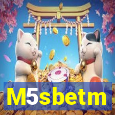 M5sbetm