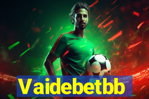 Vaidebetbb