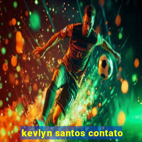 kevlyn santos contato