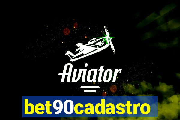 bet90cadastro