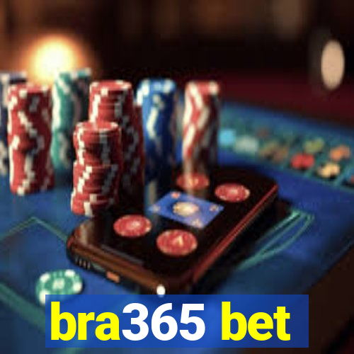 bra365 bet