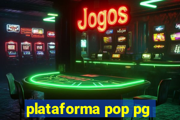 plataforma pop pg