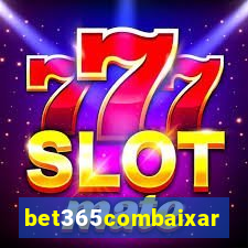 bet365combaixar