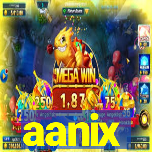 aanix