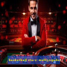 basketball stars: multijogador