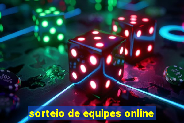 sorteio de equipes online