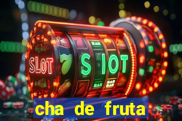 cha de fruta estrela stardew valley id 1.6