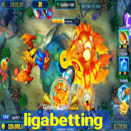 ligabetting