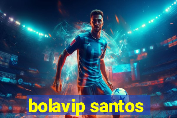 bolavip santos