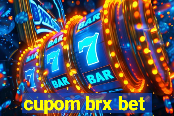 cupom brx bet