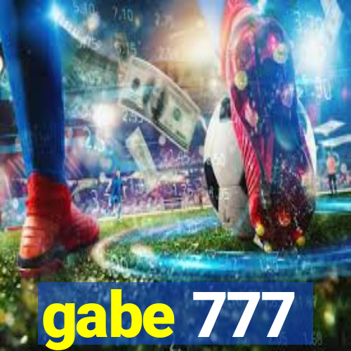 gabe 777