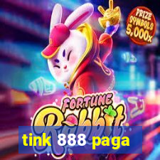 tink 888 paga