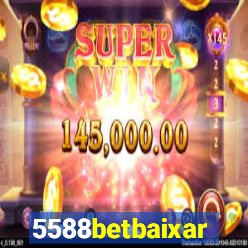 5588betbaixar