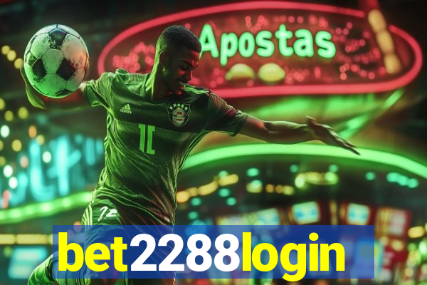 bet2288login