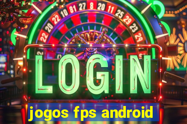 jogos fps android