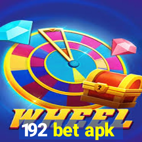 192 bet apk