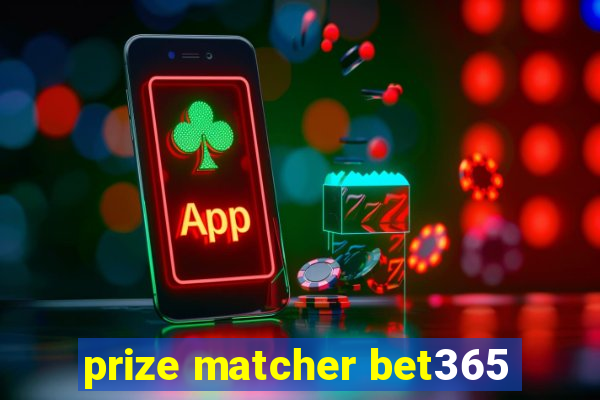 prize matcher bet365