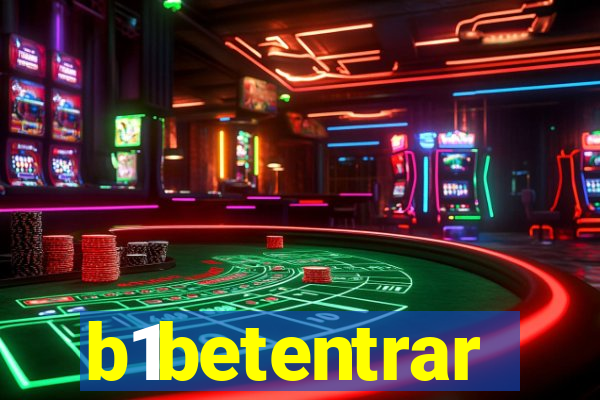 b1betentrar