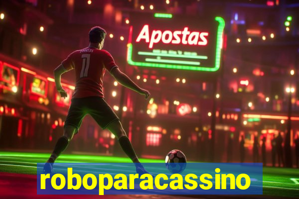 roboparacassino