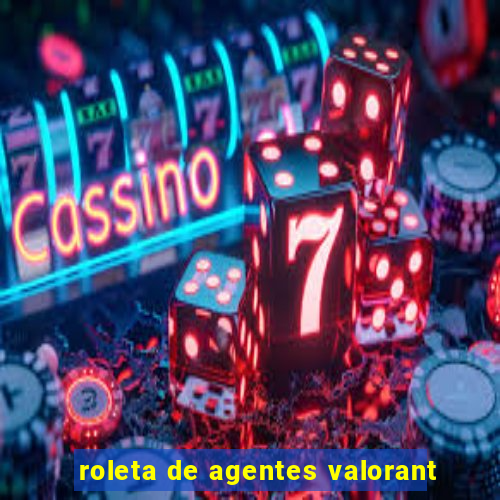 roleta de agentes valorant