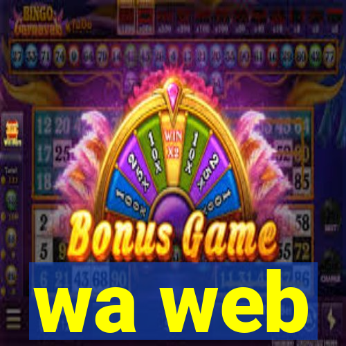 wa web