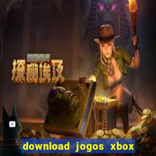 download jogos xbox 360 xex