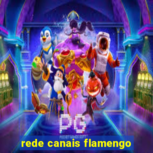 rede canais flamengo