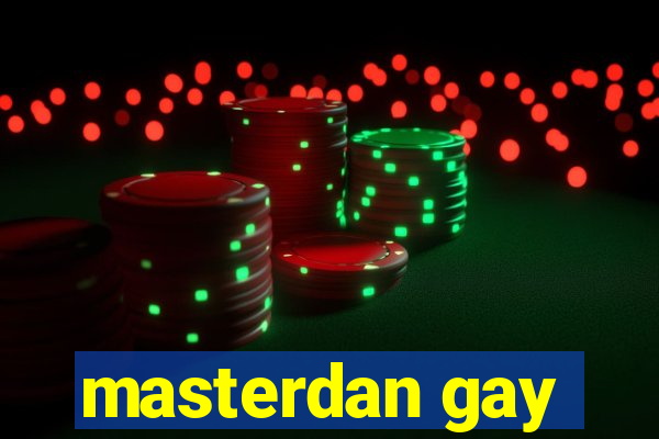 masterdan gay