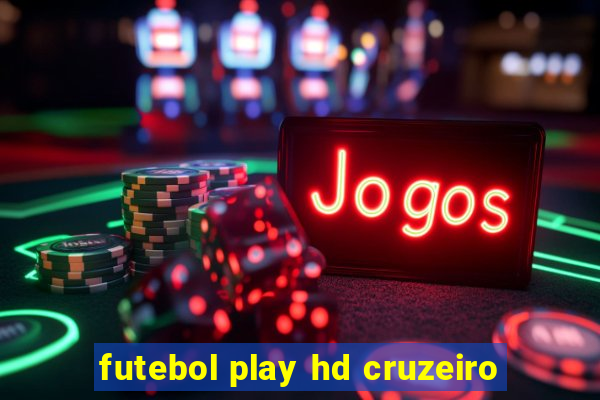 futebol play hd cruzeiro