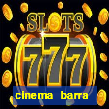 cinema barra shopping sul