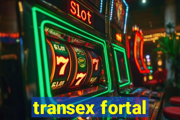 transex fortal