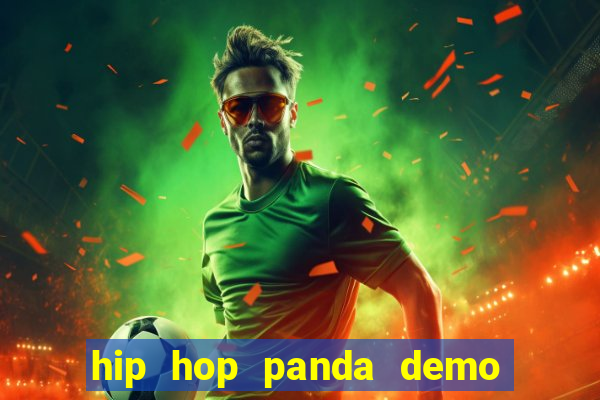 hip hop panda demo hip hop