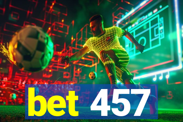 bet 457