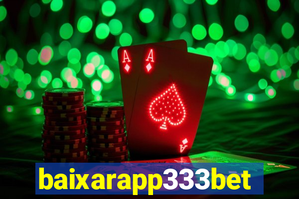 baixarapp333bet